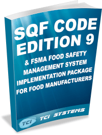 SQF Code Edition 9 & FSMA Implementation Package for Food Manufacturers